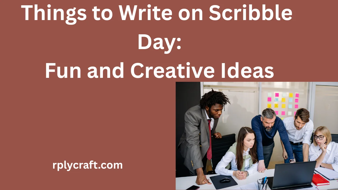 Things to Write on Scribble Day: Fun and Creative Ideas