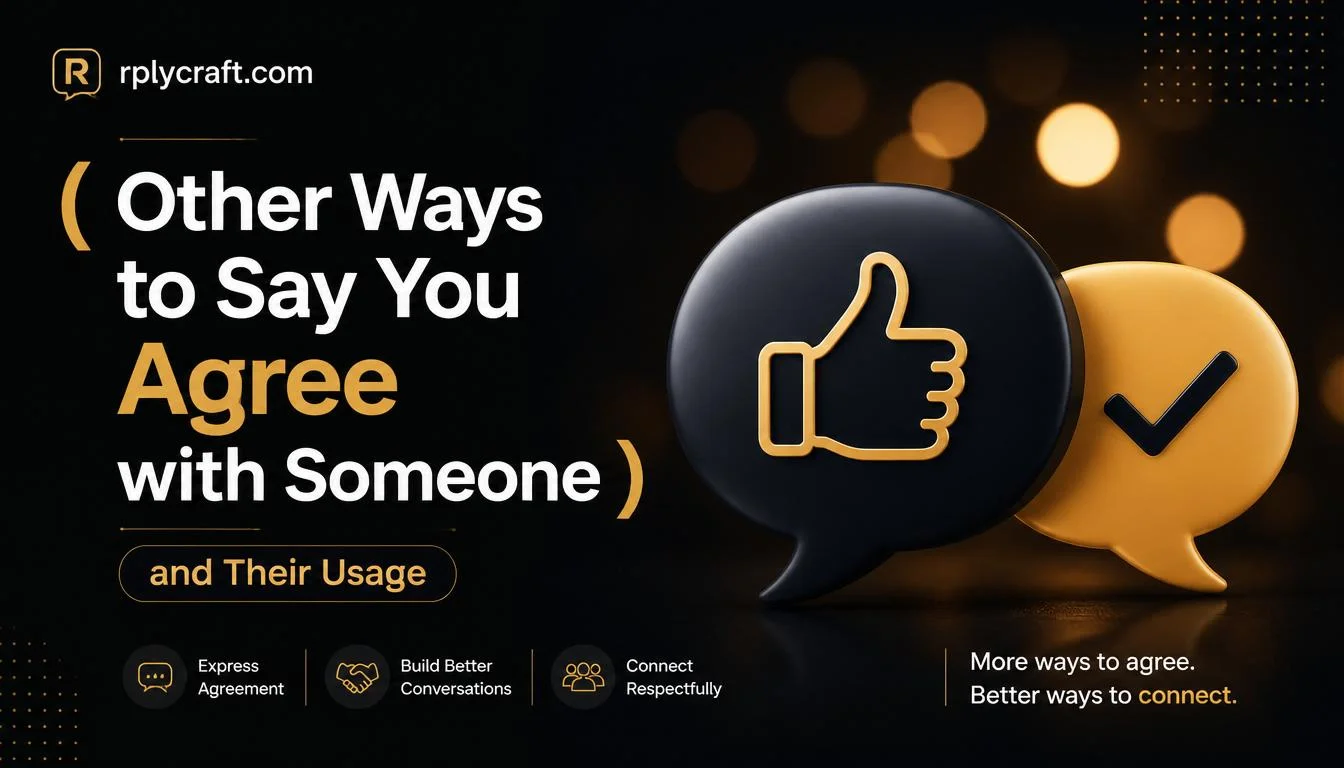 Other Ways to Say You Agree with Someone